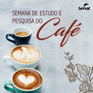 Senac PR realiza I Semana se Estudos do Café em Curitiba