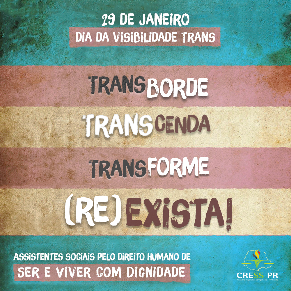 Conselho Regional de Serviço Social do Paraná reafirma luta contra a transfobia