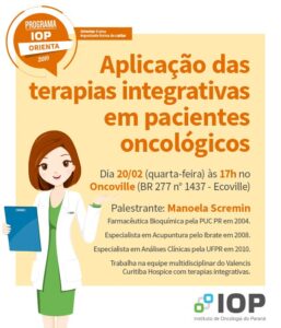 Aplicação das terapias integrativas em pacientes oncológicos é tema do programa IOP Orienta