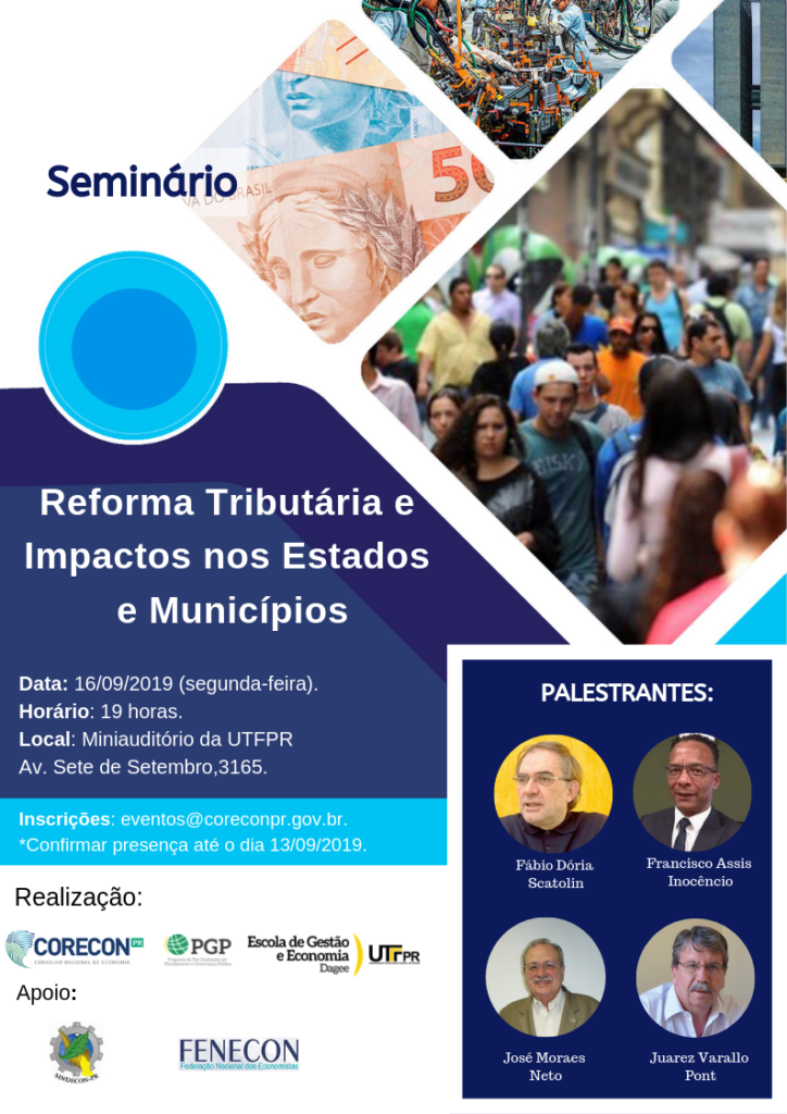 Seminário debate os impactos das propostas de Reforma Tributária nos Estados e Municípios