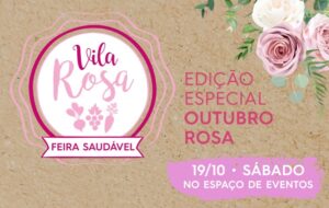 Vila Verde ganha edição “Rosa” em prol da luta contra o câncer de mama