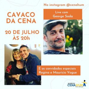 George Sada conversa com Regina e Maurício Vogue na live “Cavaco da Cena”