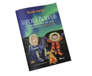 Professora lança livro sobre a Aurora Boreal para incentivar o estudo de fenômenos da natureza