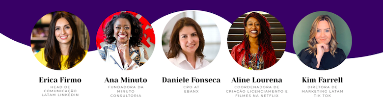 EBANX e Women Leadership reúnem líderes de Netflix, TikTok e LinkedIn para discutir protagonismo feminino no mercado