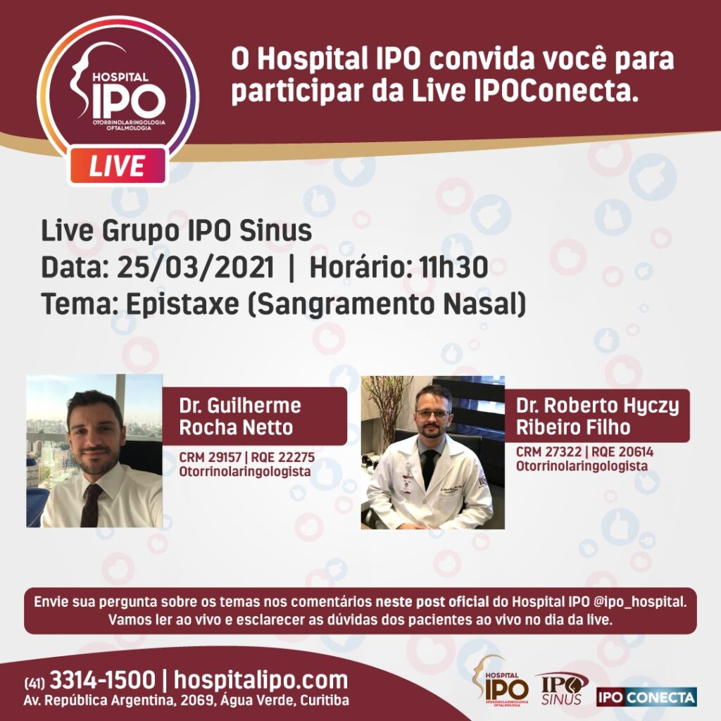 Hospital IPO promove live sobre Sangramentos Nasais