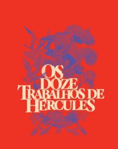 “Os Doze Trabalhos de Hércules” é lançado em livro com poemas inéditos