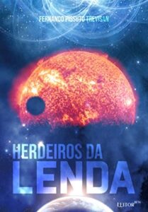 Herdeiros da Lenda, o livro do sul-mato-grossense Fernando Pissuto Trevisan, estará gratuito na loja da Amazon nesta quinta-feira (11/08). 