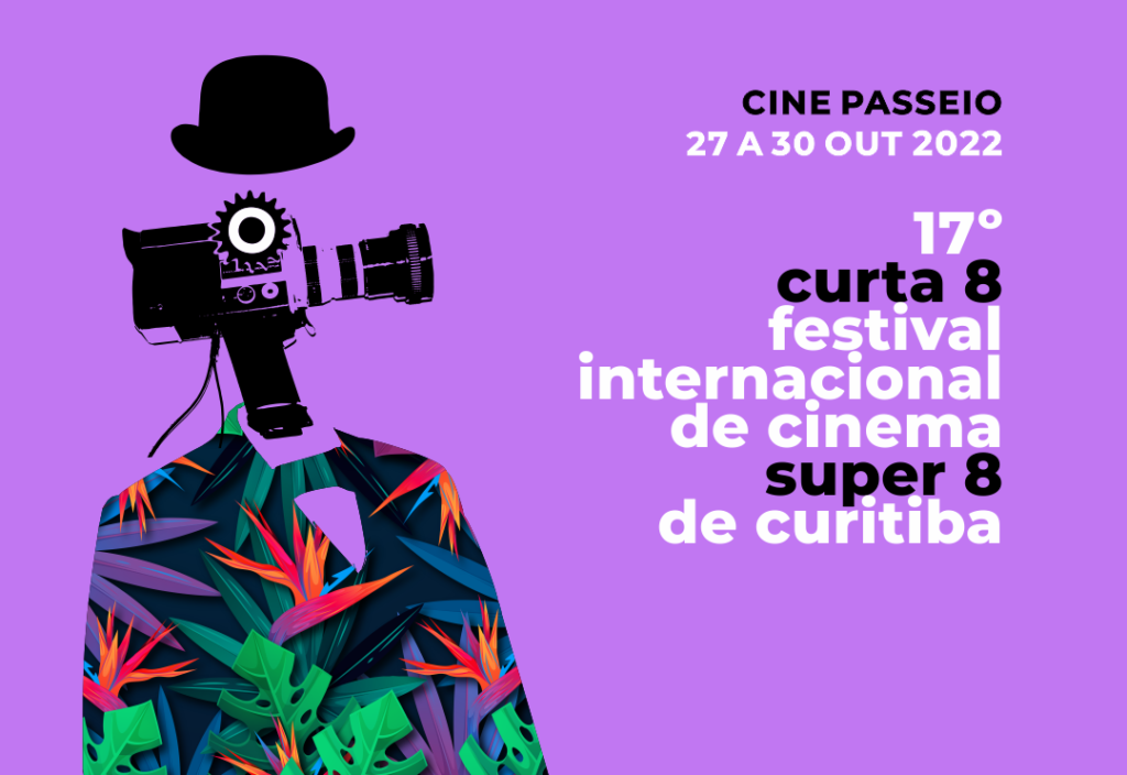 ÚLTIMA SEMANA PARA SE INSCREVER NO CURTA 8 – FESTIVAL INTERNACIONAL DE CINEMA SUPER 8 DE CURITIBA