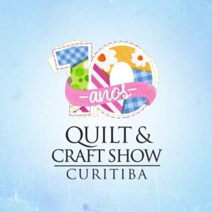 10º Quilt & Craft Show estima movimentar R$ 10 milhões em negócios