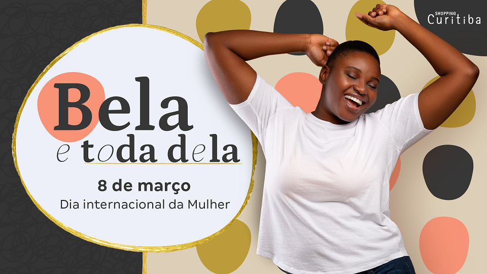 Dia da Mulher - Shopping Curitiba