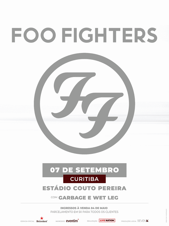 FOO FIGHTERS CONFIRMAM SHOW EM CURITIBA NO ESTÁDIO COUTO PEREIRA, DIA 07 DE SETEMBRO

