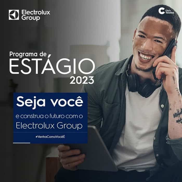 Com o lema “Venha como você é!”, Electrolux Group abre as inscrições para Programa de Estágio 2023