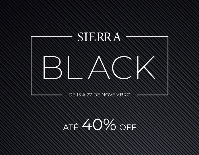 Sierra Curitiba promove Black Friday com até 40% de desconto

