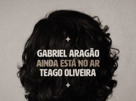 Gabriel Aragão, Teago Oliveira